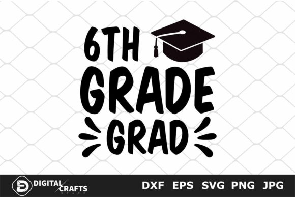 6th Grade Grad, Back to School SVG