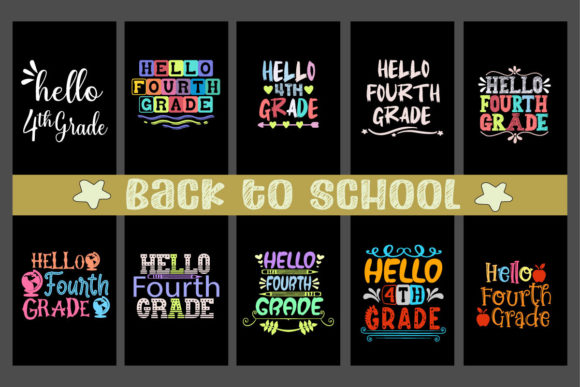 BACK to SCHOOL 4TH GRADE T-SHIRT BUNDLE: Graphics & Print Templates for Crafters