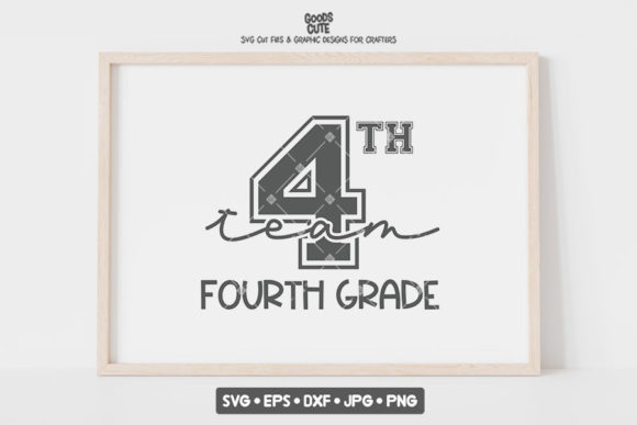 Back to School 4th Grade Team SVG Graphics & Crafts