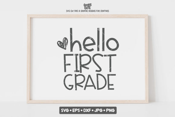 Back to School Hello First Grade SVG