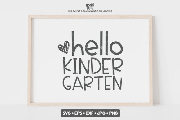 Back to School Hello Kindergarten SVG