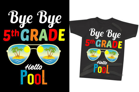 Bye Bye 5th Grade Back to School Summer Graphics