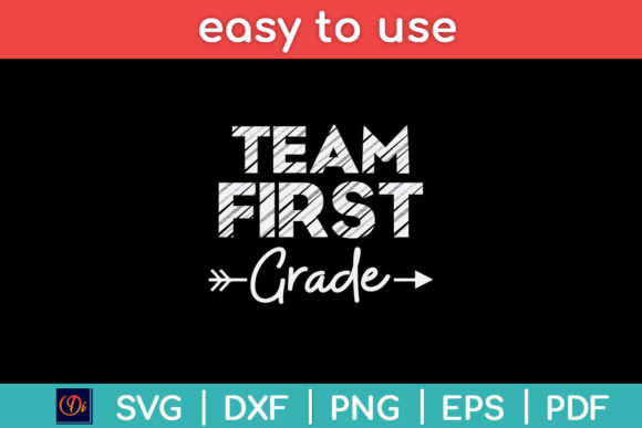 Team First Grade Back to School Svg: Graphics and Crafts for Brands