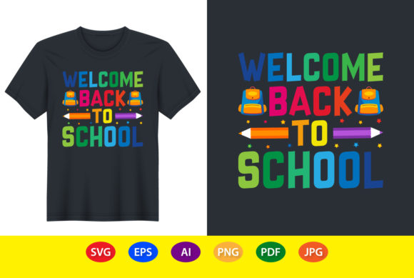 Welcome Back to School Funny Teacher: Graphics & T-Shirt Designs